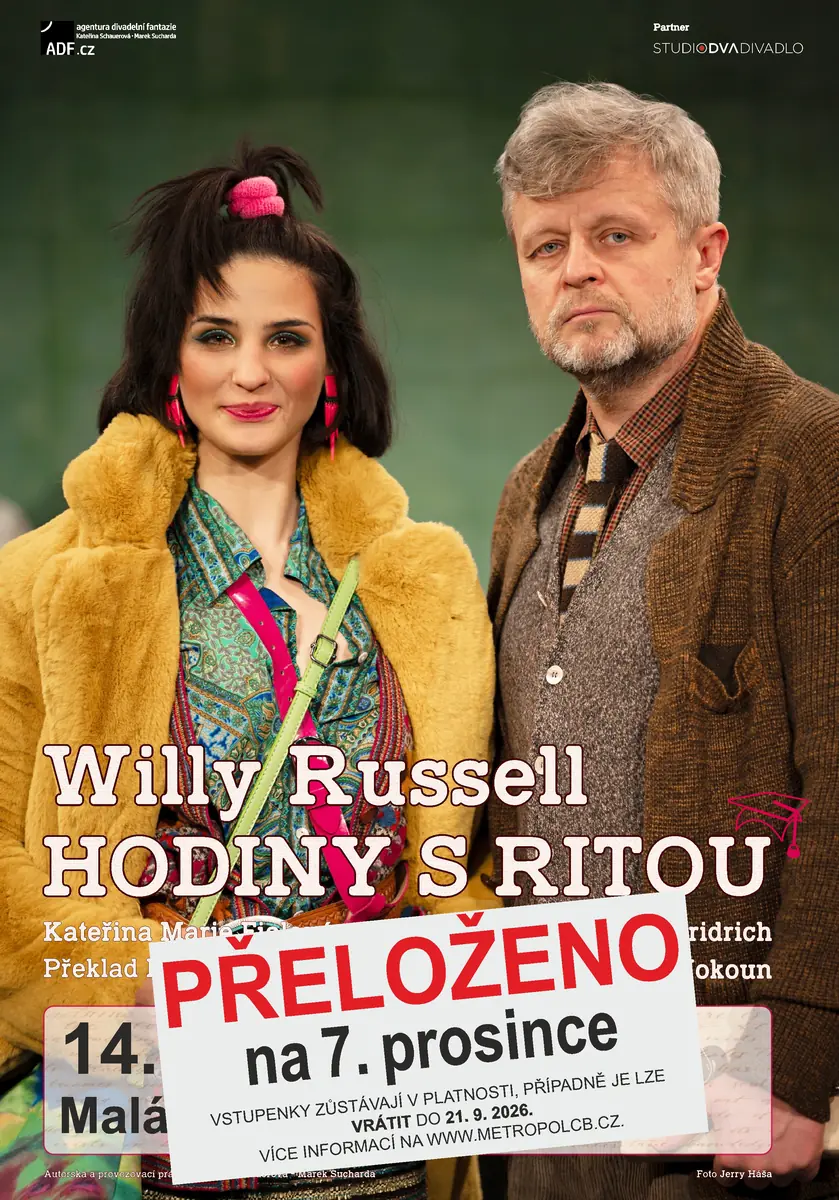 !!!TERMINÄNDERUNG!!! W. Russell - Stunden mit Rita — Metropol, České Budějovice 6