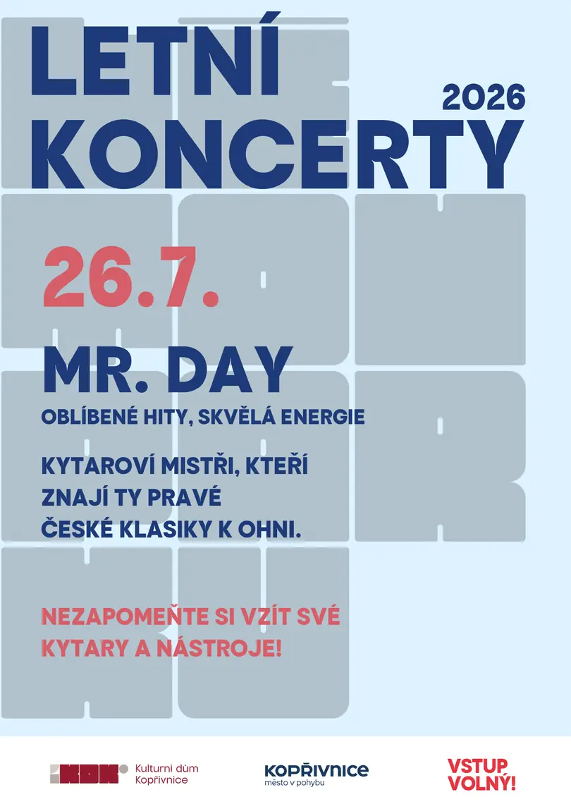 Summer Concerts - Mr. Day — Kulturní dům, Kopřivnice