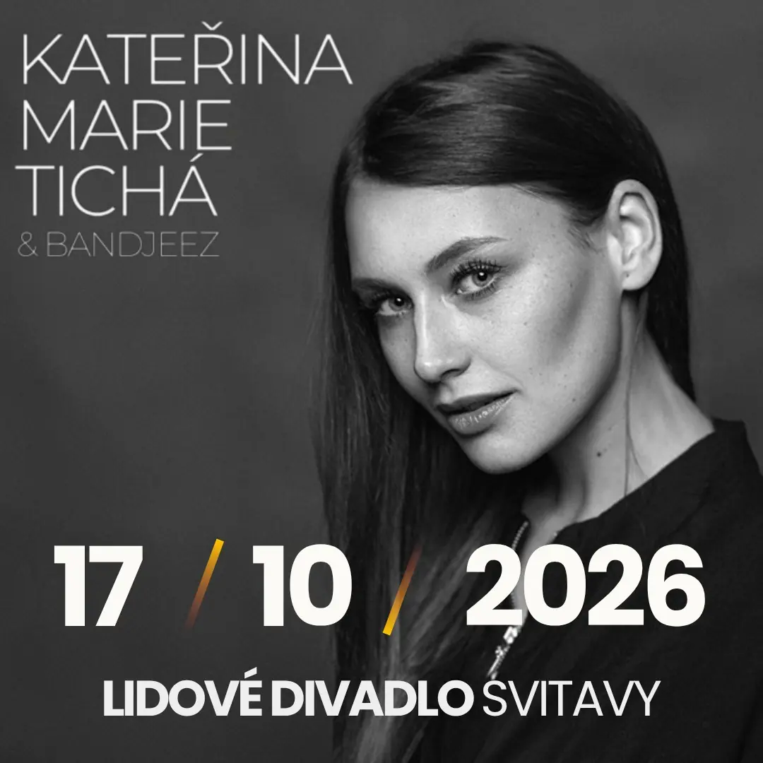 Катерина Мария Тихая и Bandjeez — Народный театр, Свитавы