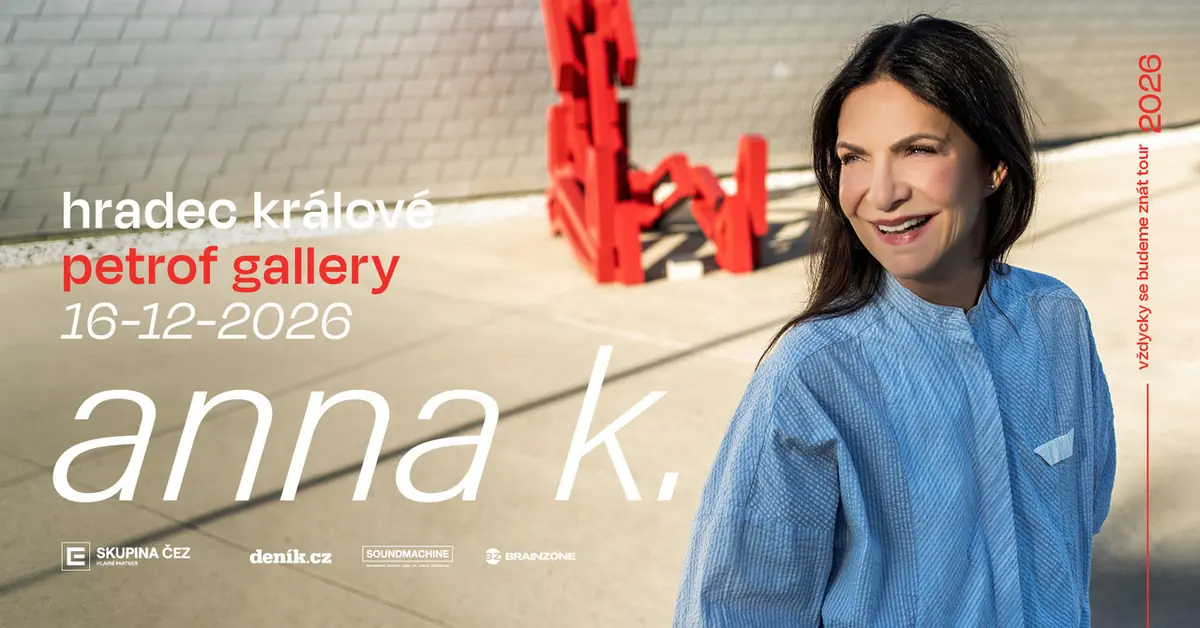 ANNA K. "Мы всегда будем знать друг друга" — PETROF Gallery, Градец-Кралове