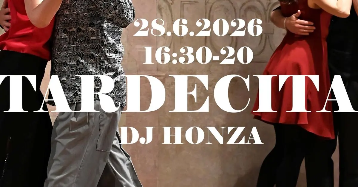 MILONGA LA TARDECITA 28.6. DJ HONZA — SVČ Jednička, Truhlářská 8, Praha 1, Praha