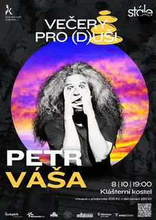 Ein Abend für die Seele mit Petr Váša und physischer Poesie