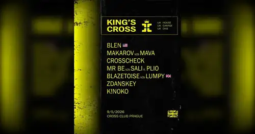KING'S CROSS: 🇬🇧 House 🇬🇧 Garage 🇬🇧 DnB | 9/5/2026