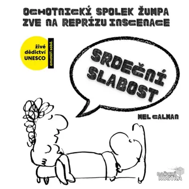 Srdeční slabost — KD Beseda, Dačice