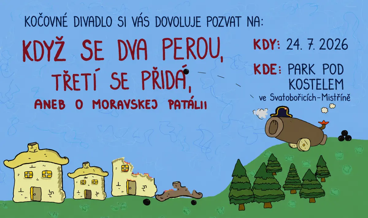 Když se dva perou, třetí se přidá, aneb o moravskej patálii — Obecní kulturní dům, Svatobořice-Mistřín