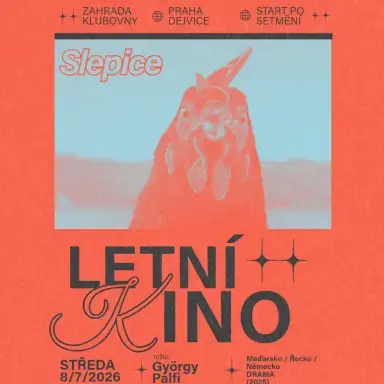 Letní kino: Slepice — Klubovna, Praha