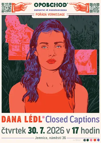 Dana Lédl – Closed Captions