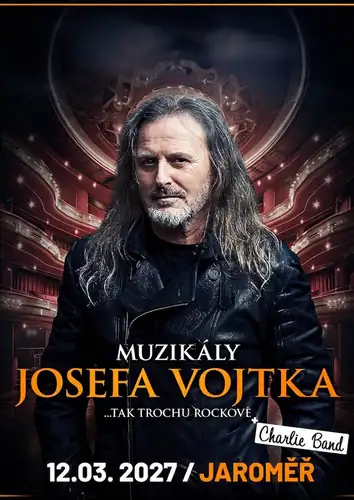Muzikály Josefa Vojtka v Jaroměři