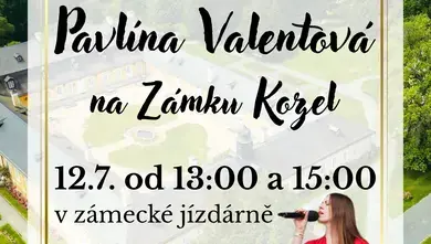 Koncert Pavlíny Valentové na Zámku Kozel — Státní zámek Kozel, Šťáhlavy