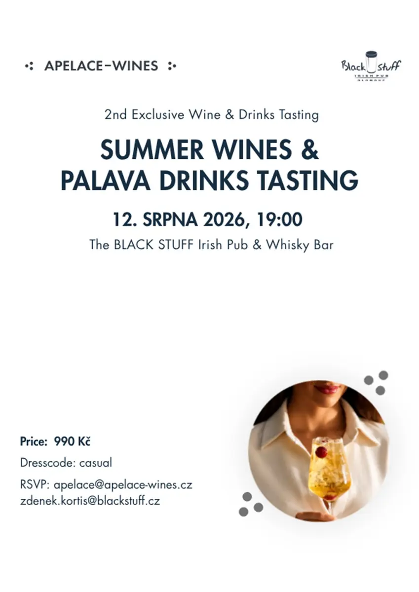 SUMMER WINES & PALAVA DRINKS TASTING — The Black Stuff Irish Pub & Whisky Bar, Оломоуц