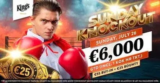 King's Sunday Knockout (Bounty €25)