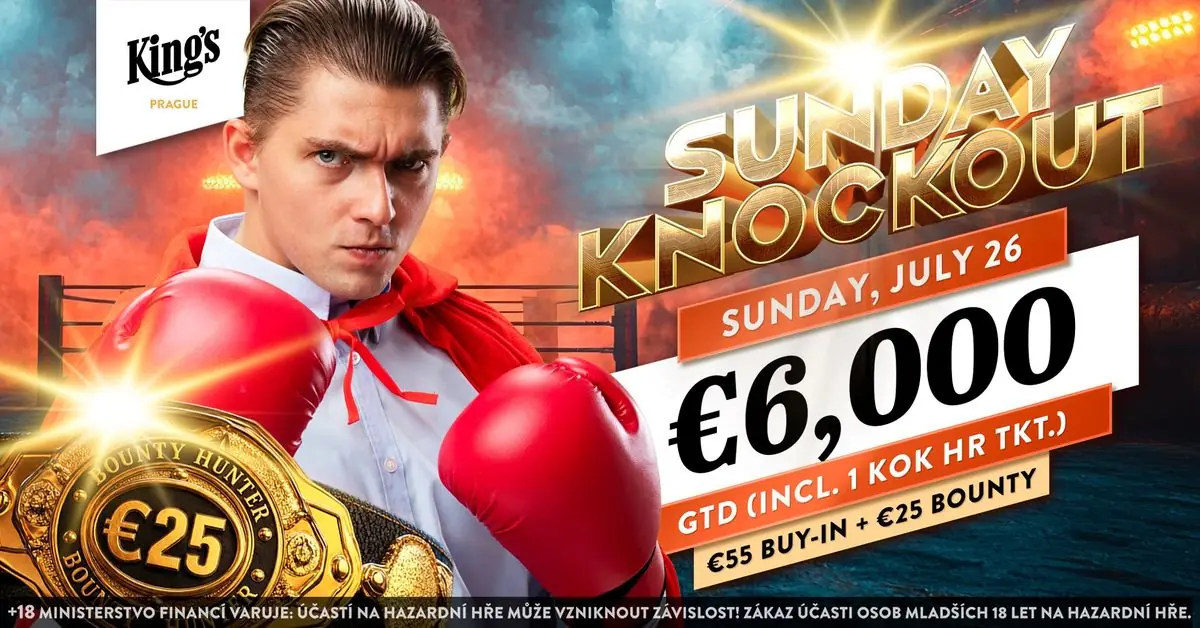 King's Sunday Knockout (Bounty €25) — King's Casino Prague, Prague