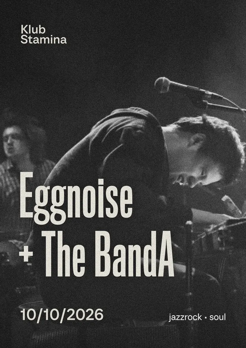Eggnoise + The BandA — Клуб Stamina, Либерец