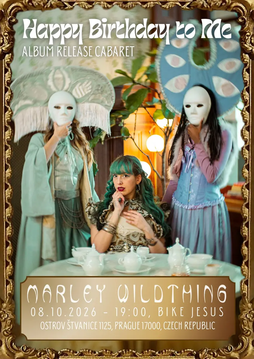"Happy birthday to me" // Marley Wildthing Cabaret — Bike_Jesus, Prague