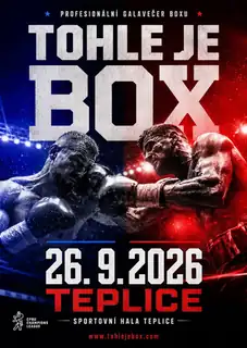 TOHLE JE BOX - Galavečer profesionálního boxu