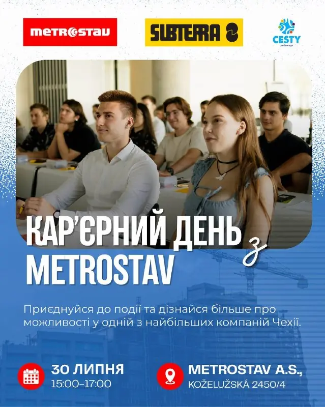 Career Day with Metrostav — Metrostav, Koželužská 2450/4, Praga 8, Prague