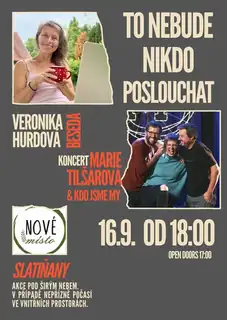 ТО НІХТО НЕ БУДЕ СЛУХАТИ / Вероніка Хурдова, Марія Тільшарова