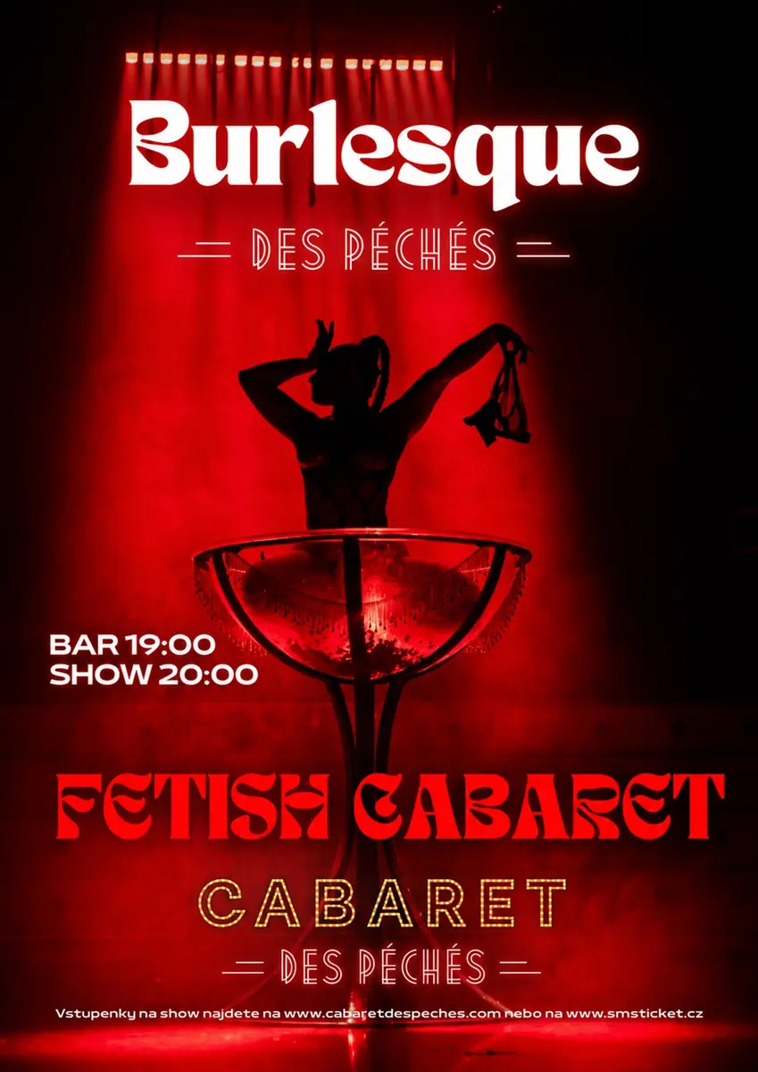 Burlesque des Péchés: Fetish Cabaret — Cabaret des Péchés, Brno