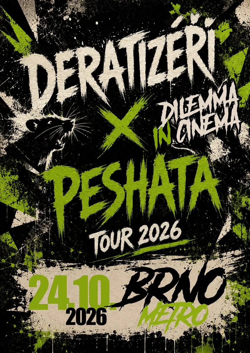 Тур 2026 - Deratizéři, Peshata та Dilema In Cinema — Metro Music Bar, Брно