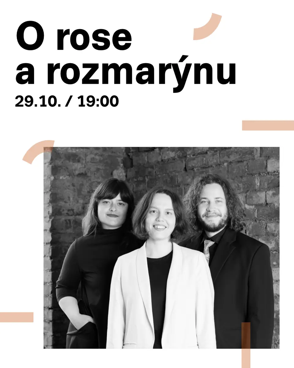 Cycle 6na5: About Rose and Rosemary — Chrám, Prague