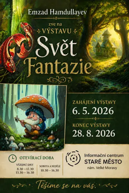 AUSSTELLUNG - WELT DER FANTASIE — SKC u Uherského Hradiště, Staré Město
