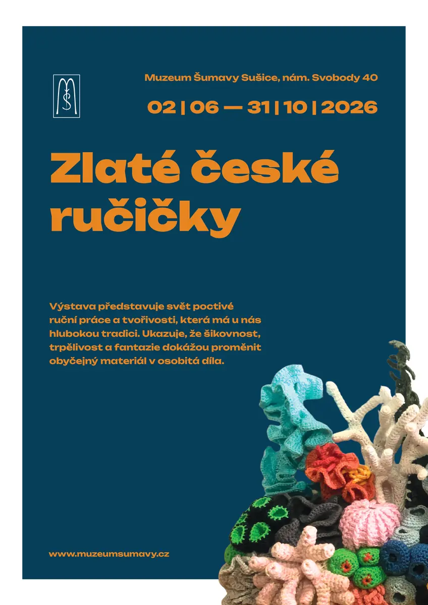 Exhibition "Golden Czech Hands" — Šumava Museum Sušice, Sušice