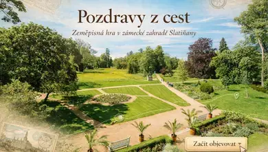 Hrajte si v zámecké zahradě Slatiňany: Pozdravy z cest — Zámek a zahrada Slatiňany, Slatiňany