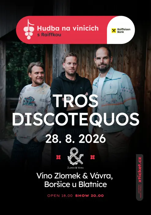 Hudba na vinicích | Tros Discotequos — Víno ZLOMEK & VÁVRA s.r.o, Boršice u Blatnice