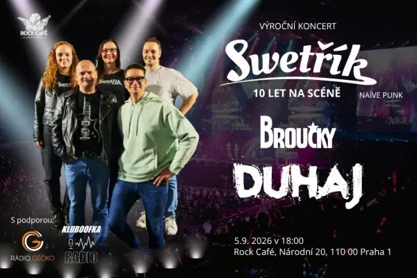 Swetřík - 10 Years on Stage + Duhaj, Broučky — Rock Café, Prague