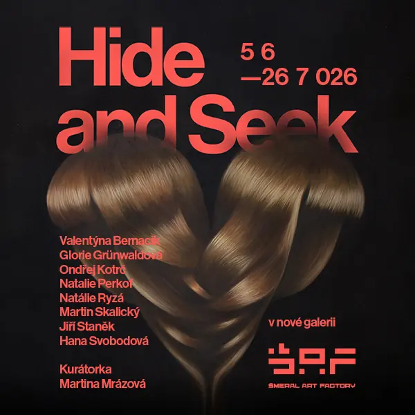 Hide-and-Seek — Šmeral Art Factory, Брно