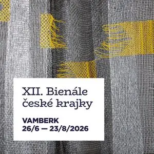 XII. Biennale der Böhmischen Spitze — Městský klub Sokolovna, Vamberk
