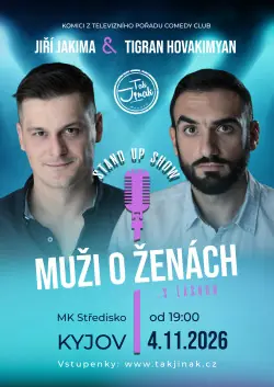 Muži o ženách - Tigran Hovakimyan a Jiří Jakima — CENTRUM KYJOV, Kyjov 1