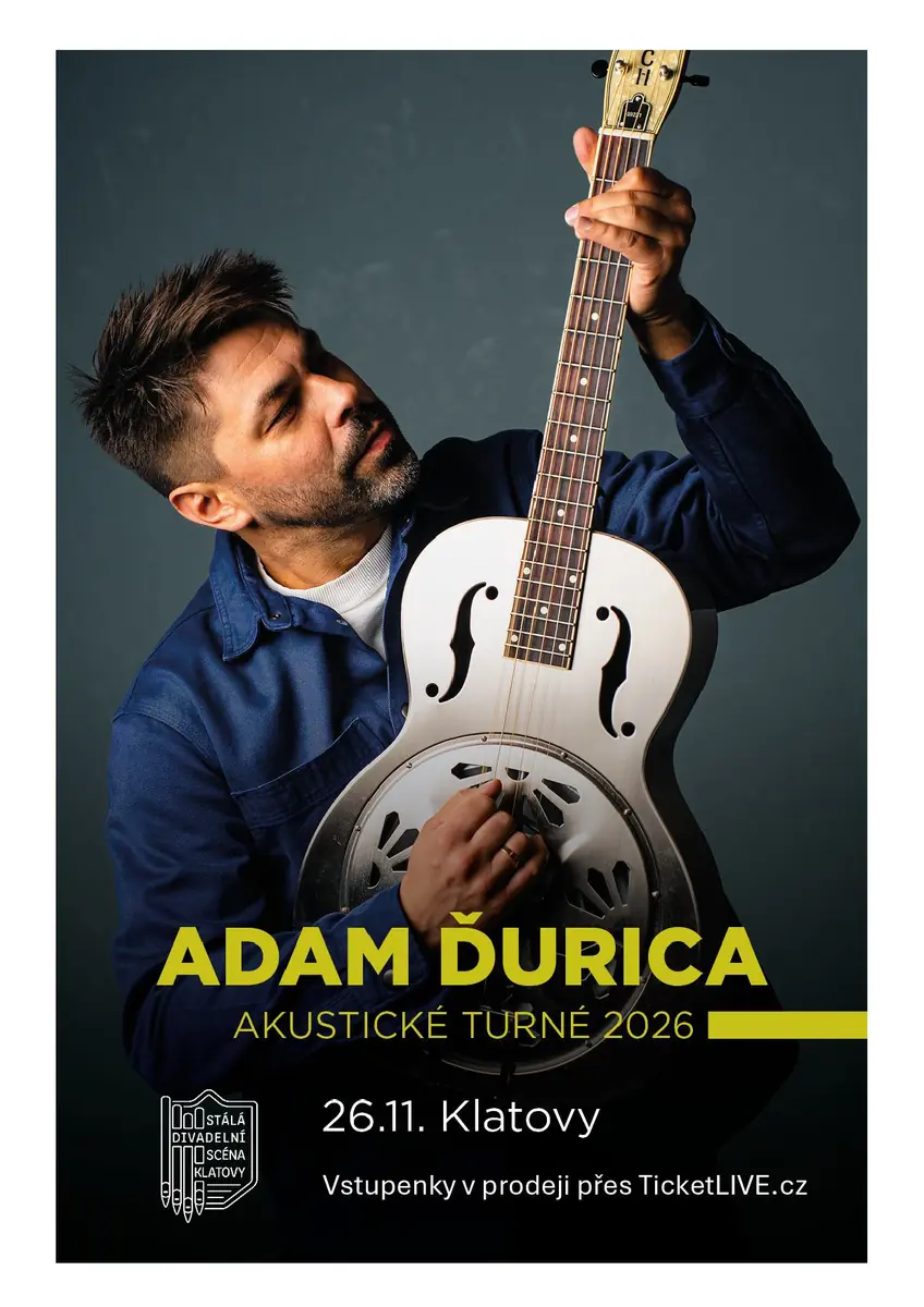Adam Ďurica - Akustische Tournee 2026 — Divadlo, Klatovy