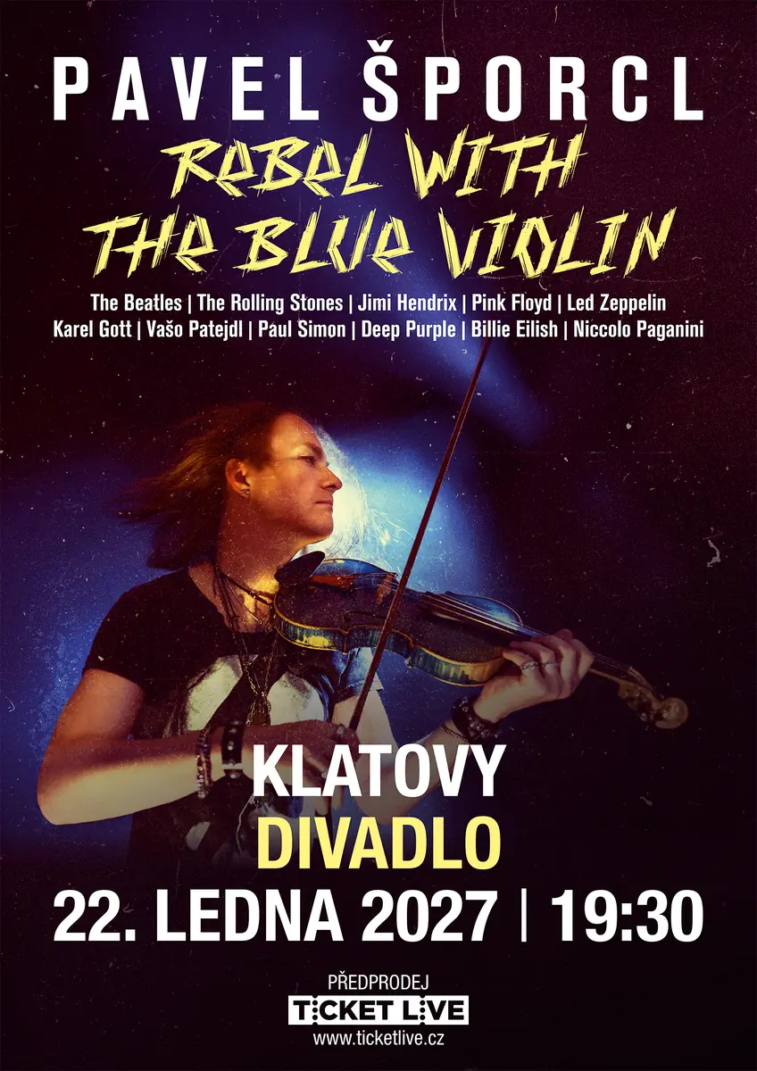 REBEL WITH THE BLUE VIOLIN - Pavel Šporcl — Divadlo, Klatovy