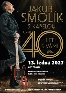 Jakub Smolík "40 let s vámi"