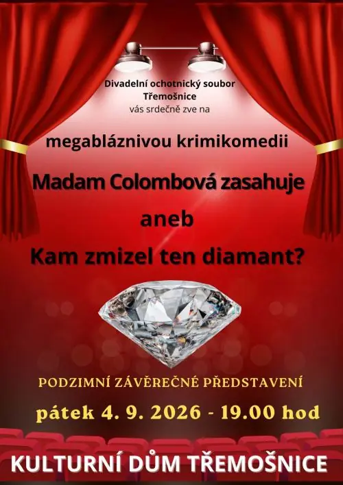 Mega Crazy Crime Comedy — Kulturní dům, Třemošnice