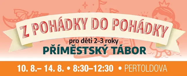 Z pohádky do pohádky, příměstský tábor pro děti 2 až 3 roky — Praha 12, Praha