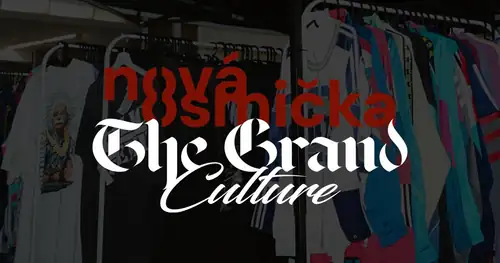 THE GRAND CULTURE x NOVÁ OSMIČKA
