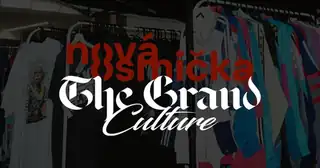 THE GRAND CULTURE x NOVÁ OSMIČKA