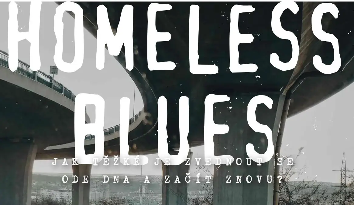 Homeless Blues — ART Rubikon z.s., Olomouc