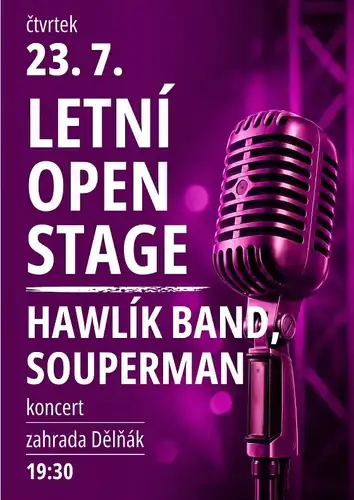 LETNÍ OPEN STAGE – HAWLÍK BAND, SOUPERMAN