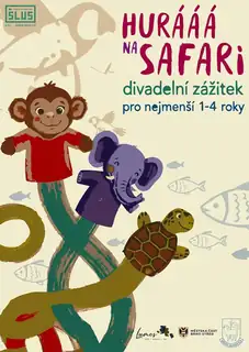 Hurray on Safari - Theatre for Children 1-4 Years