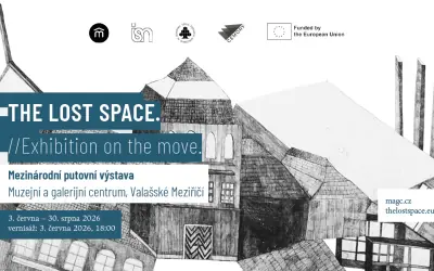 The Lost Space. Exhibition on the Move. — Kulturní dům, Valašské Meziříčí