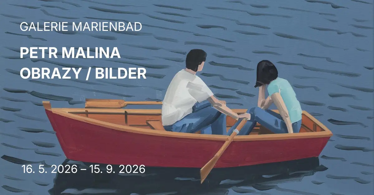 PETR MALINA: OBRAZY — Galerie Marienbad, Mariánské Lázně
