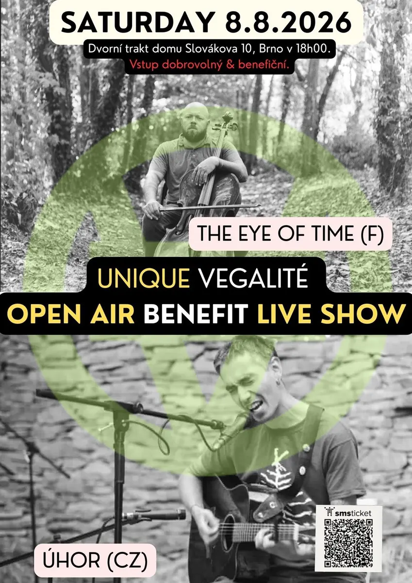 UNIQUE VEGALITÉ OPEN AIR BENEFIT LIVE SHOW — VEGALITÉ, Brno