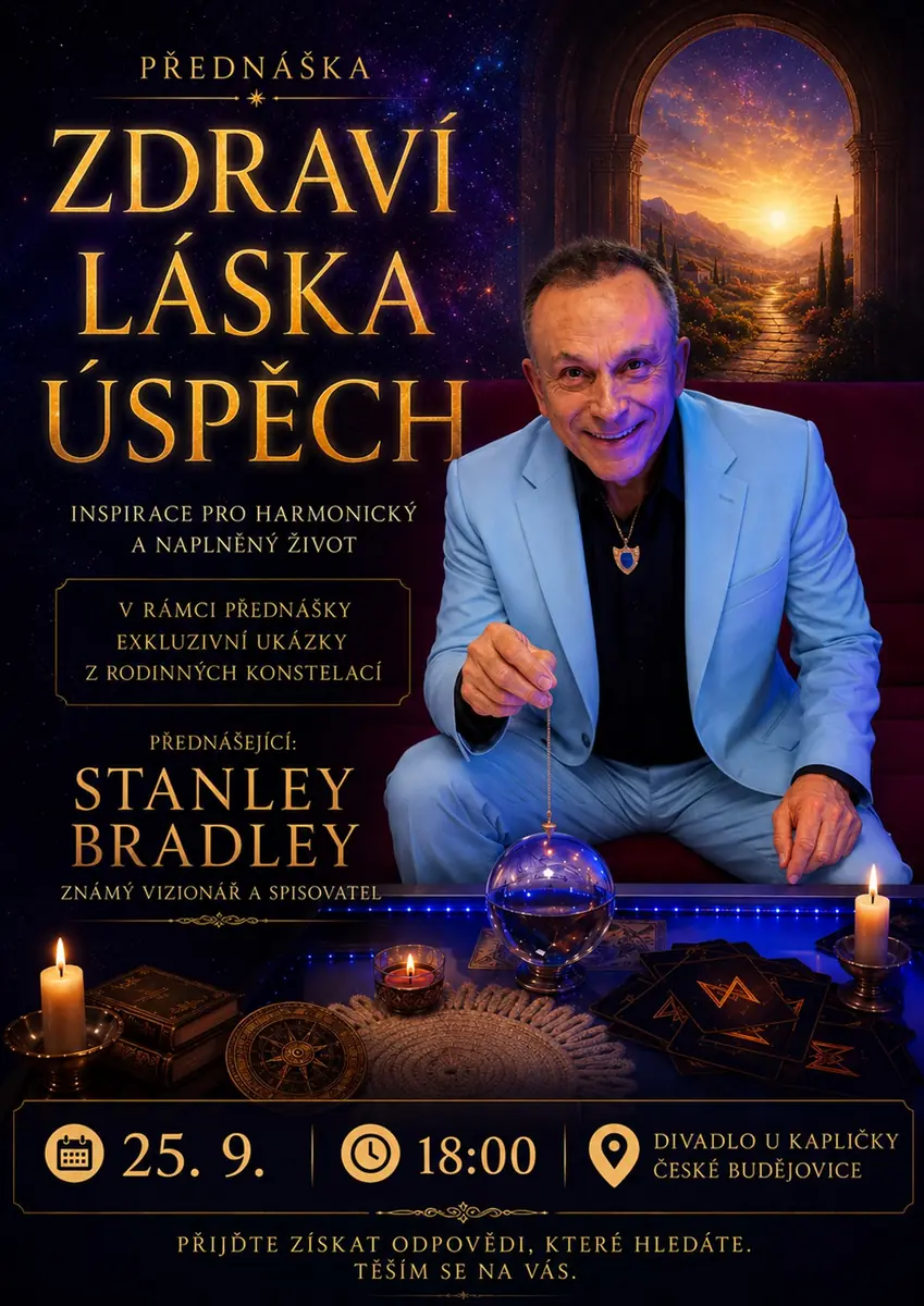 Stanley Bradley: Health, Love, Success — Theatre U Kapličky, České Budějovice