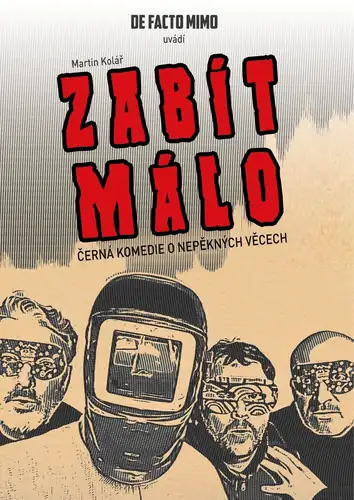 De Facto Mimo: Ein bisschen töten