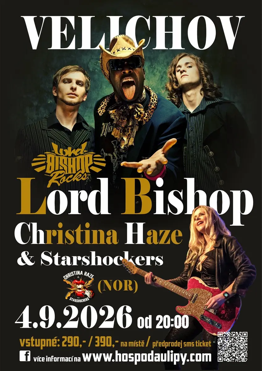 Lord Bishop Rocks/USA + Christina Haze & Starshockers/NOR — U Lípy Pub, Velichov