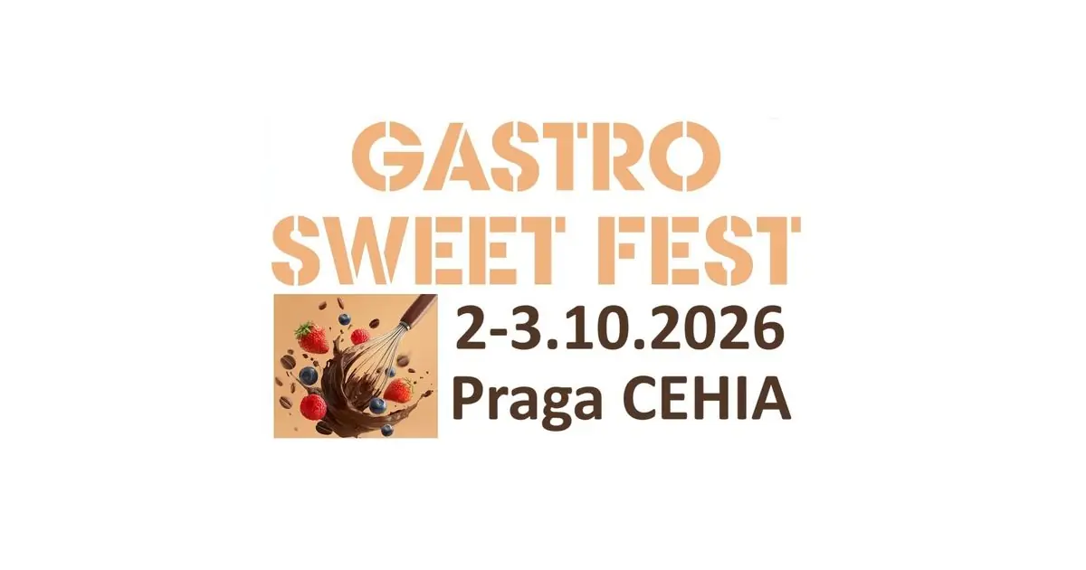 GASTRO SWEET FEST Prague - Gastronomy, Food, Beverage and HoReCa Trade Fair — PVA Expo Praha Letňany, Prague