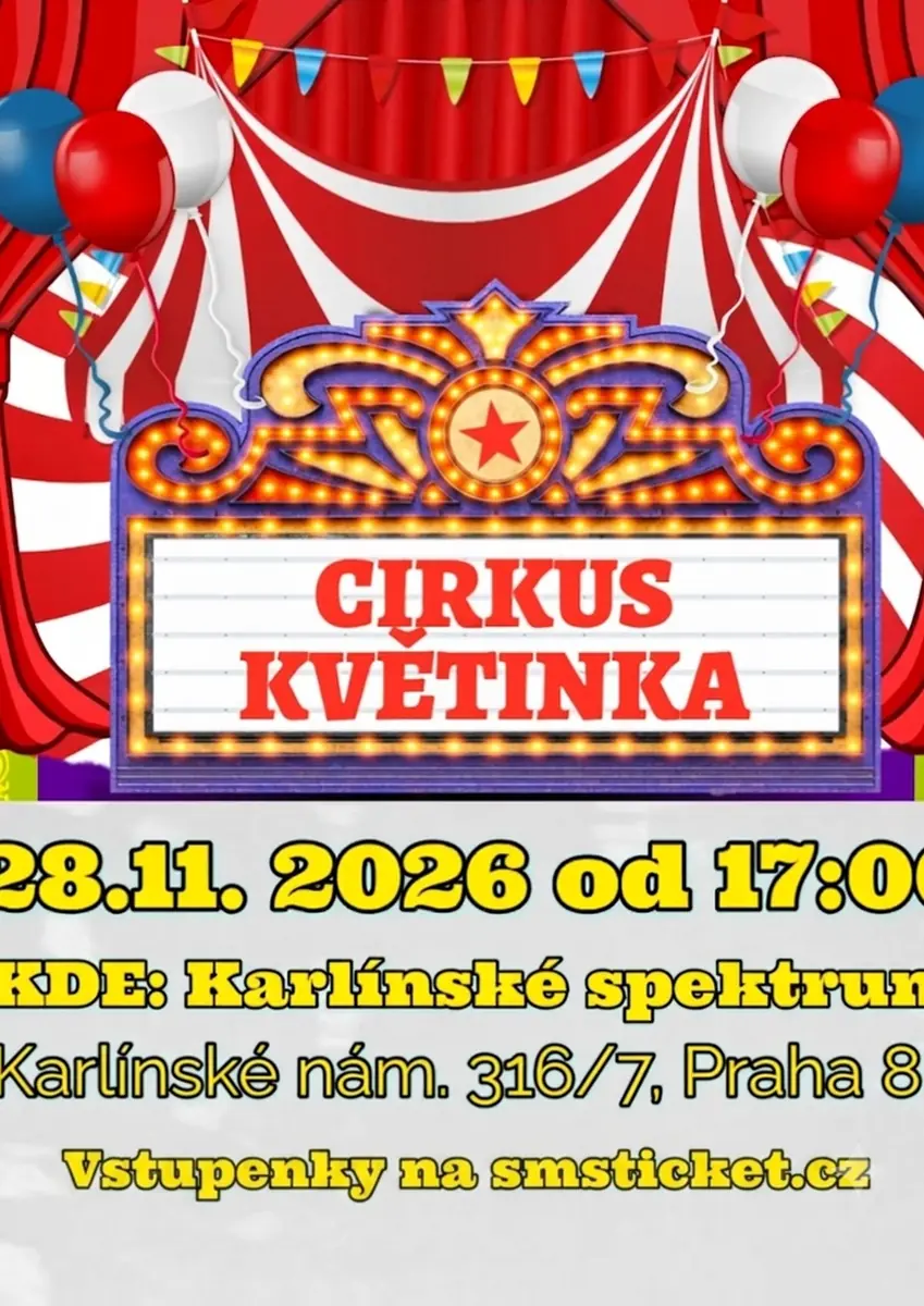 Circus Original Květinka — Karlínské spektrum, Prague